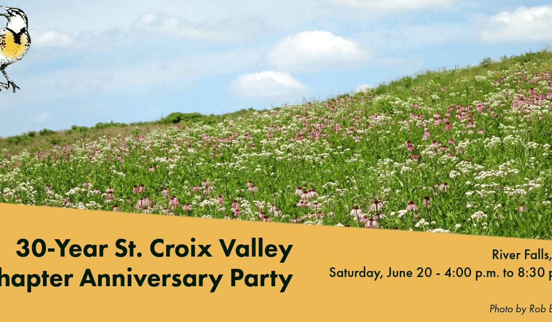 ST CROIX VALLEY: 30-year chapter Anniversary Party